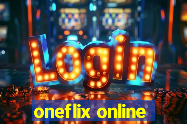 oneflix online